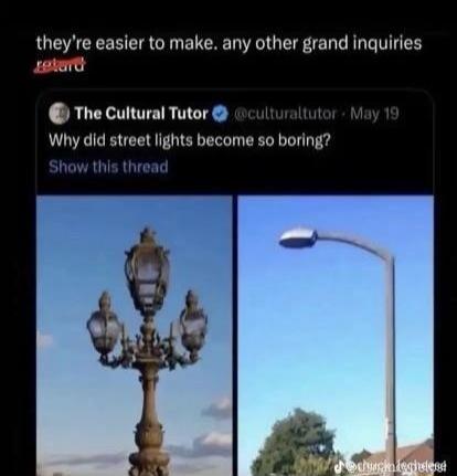 theyre easier to make any other grand inquiries The Cultural Tutor Why did street lights become so boring