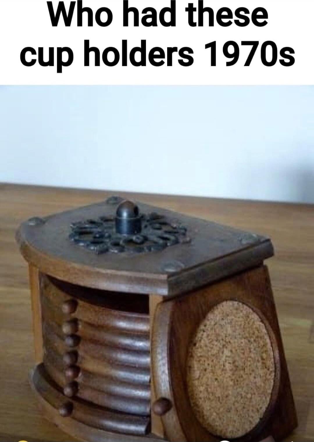 Who had these cup holders 1970s