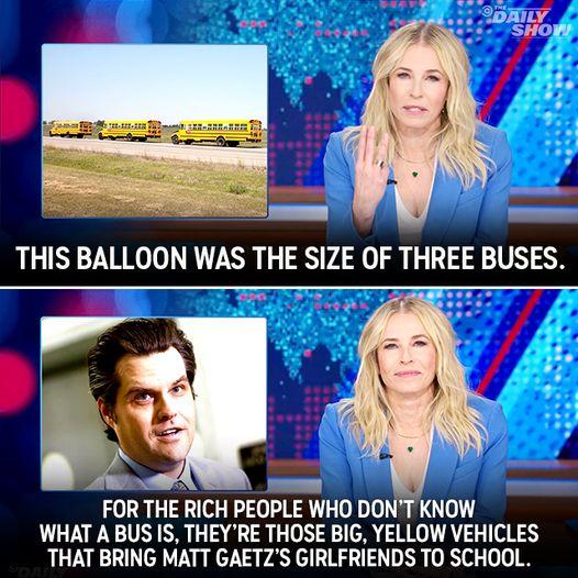 THIS BALLOON WAS THE SIZE OF THREE BUSES e FOR THE RICH PEOPLE WHO DONT KNOW WHAT A BUS IS THEYRE THOSE BIG YELLOW VEHICLES THAT BRING MATT GAETZS GIRLFRIENDS TO SCHOOL