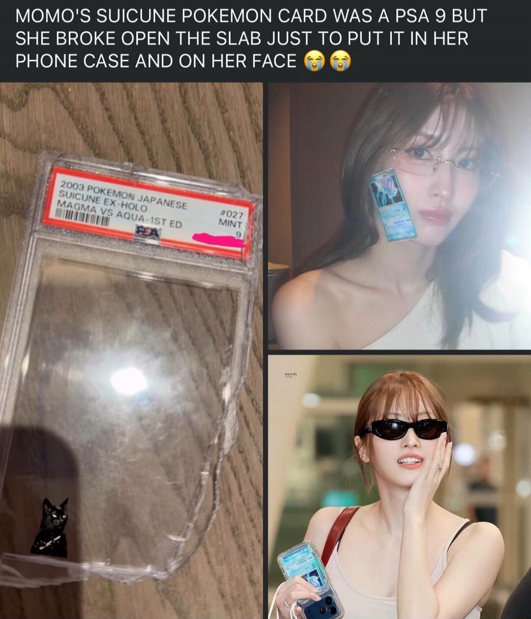 MOMO'S SUICUNE POKEMON CARD WAS A PSA 9 BUT SHE BROKE OPEN THE SLAB JUST TO PUT IT IN HER PHONE CASE AND ON HER FACE 😭😭
