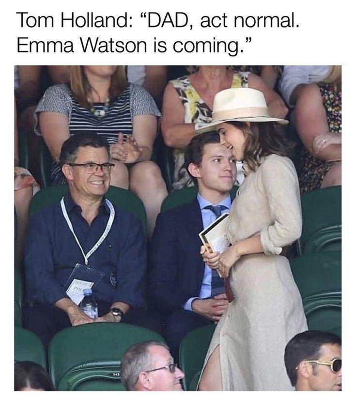 Tom Holland DAD act normal Emma Watson is coming