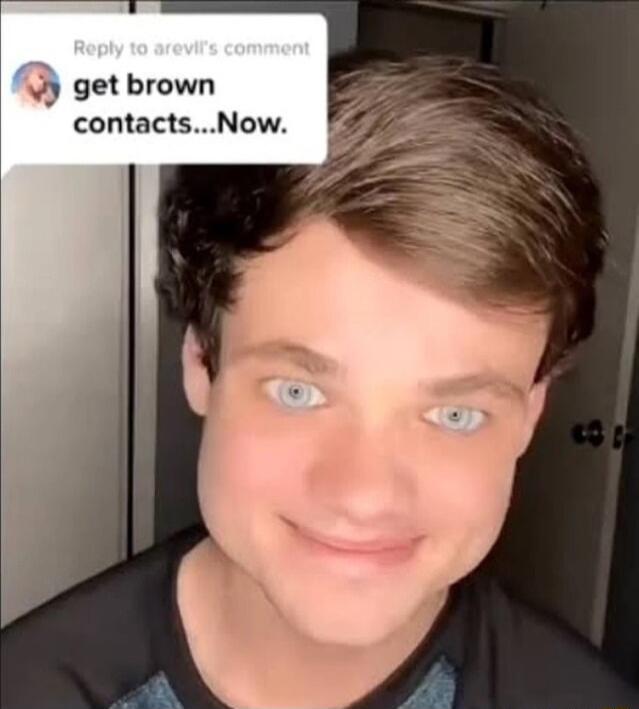 Wy get brown contactsNow