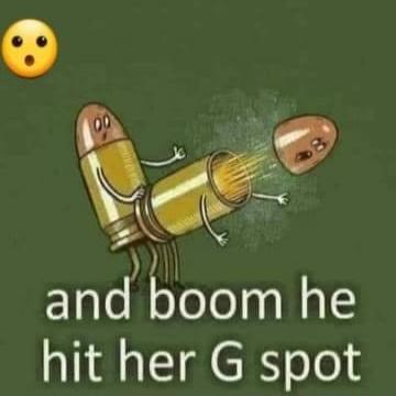 and boom he hit her G spot