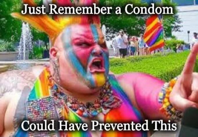 Just Remember a Condom Could Have Prevented This