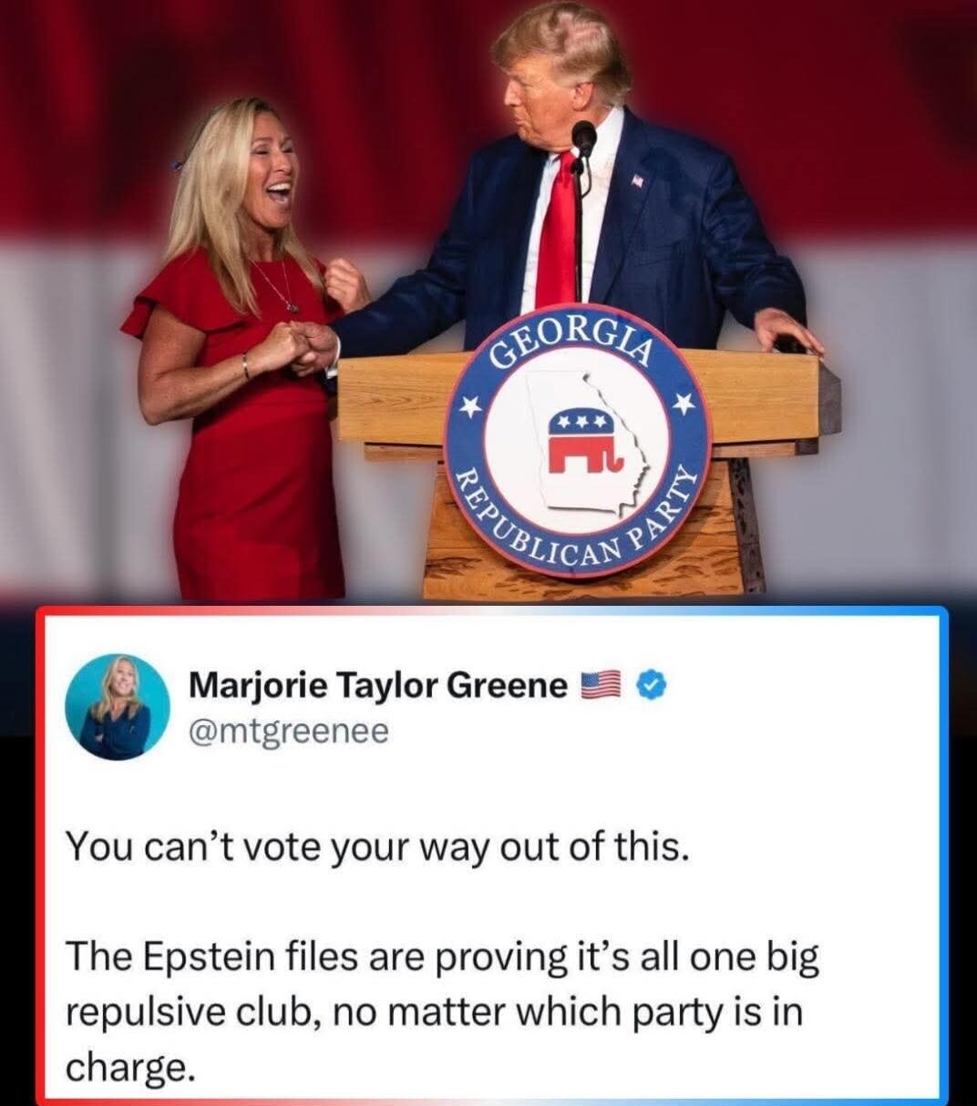[Tweet by [redacted]] You can't vote your way out of this. The Epstein files are proving it's all one big repulsive club, no matter which party is in charge.