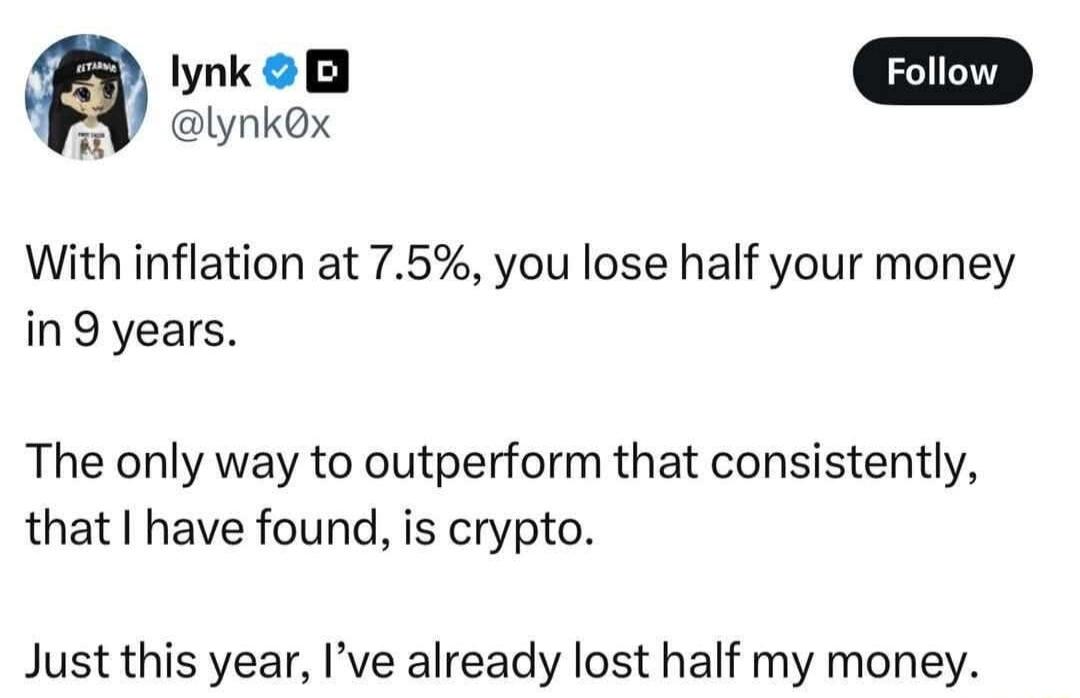 eem lynkox With inflation at 75 you lose half your money in 9 years The only way to outperform that consistently that have found is crypto Just this year Ive already lost half my money