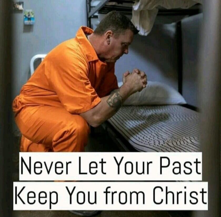 Never Let Your Past Keep You from Christ