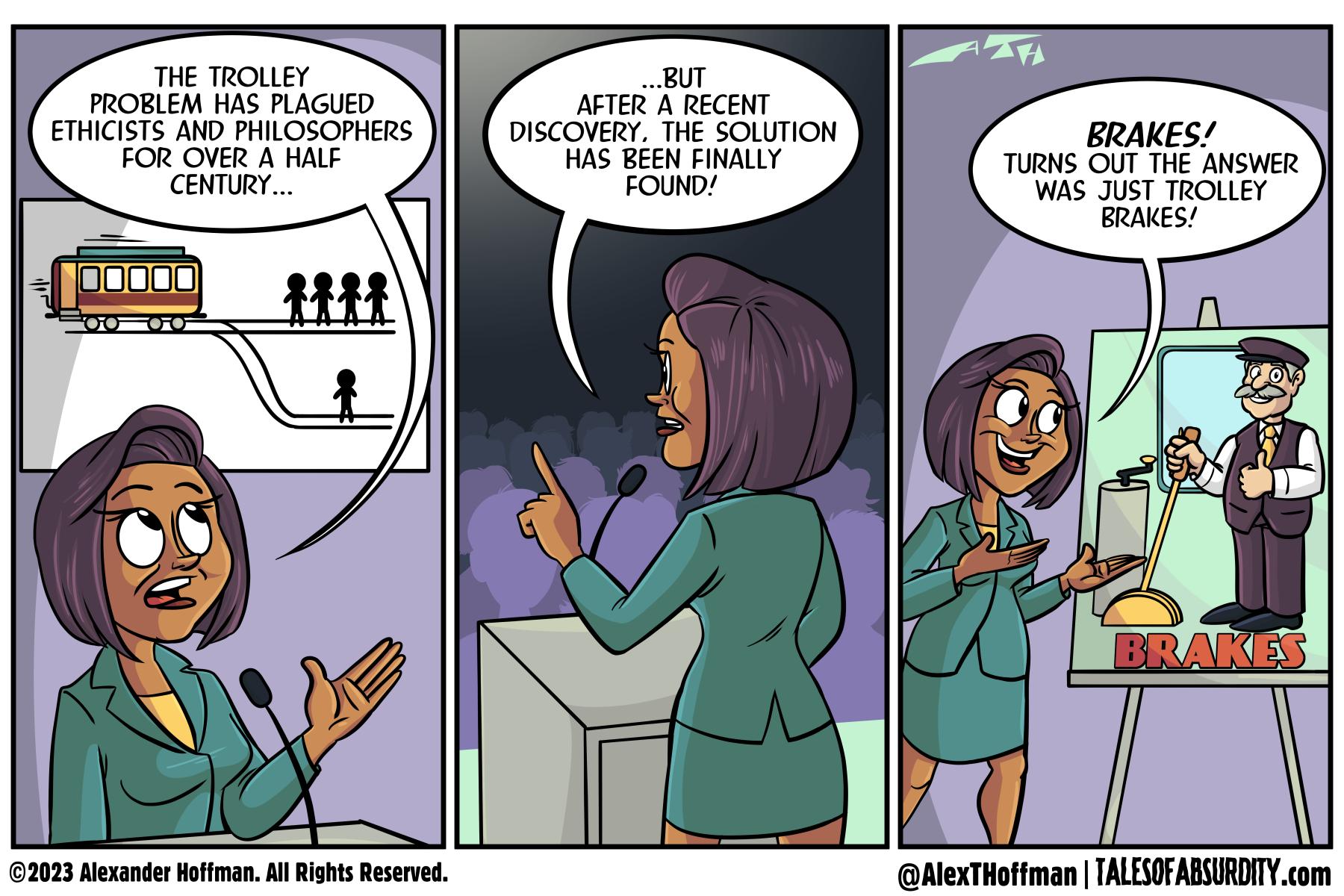 THE TROLEY rRomEN 1 FrAGUED ETHICSTs AND PLOSOTERS FOR Ve A A e a0 svres R Recenr DISCONERT THE SOWTION S B ELr Foor BRAKES ues 51T mswer s LT TROLEY ity AlexTHoftman ALESOFABSIRONY com