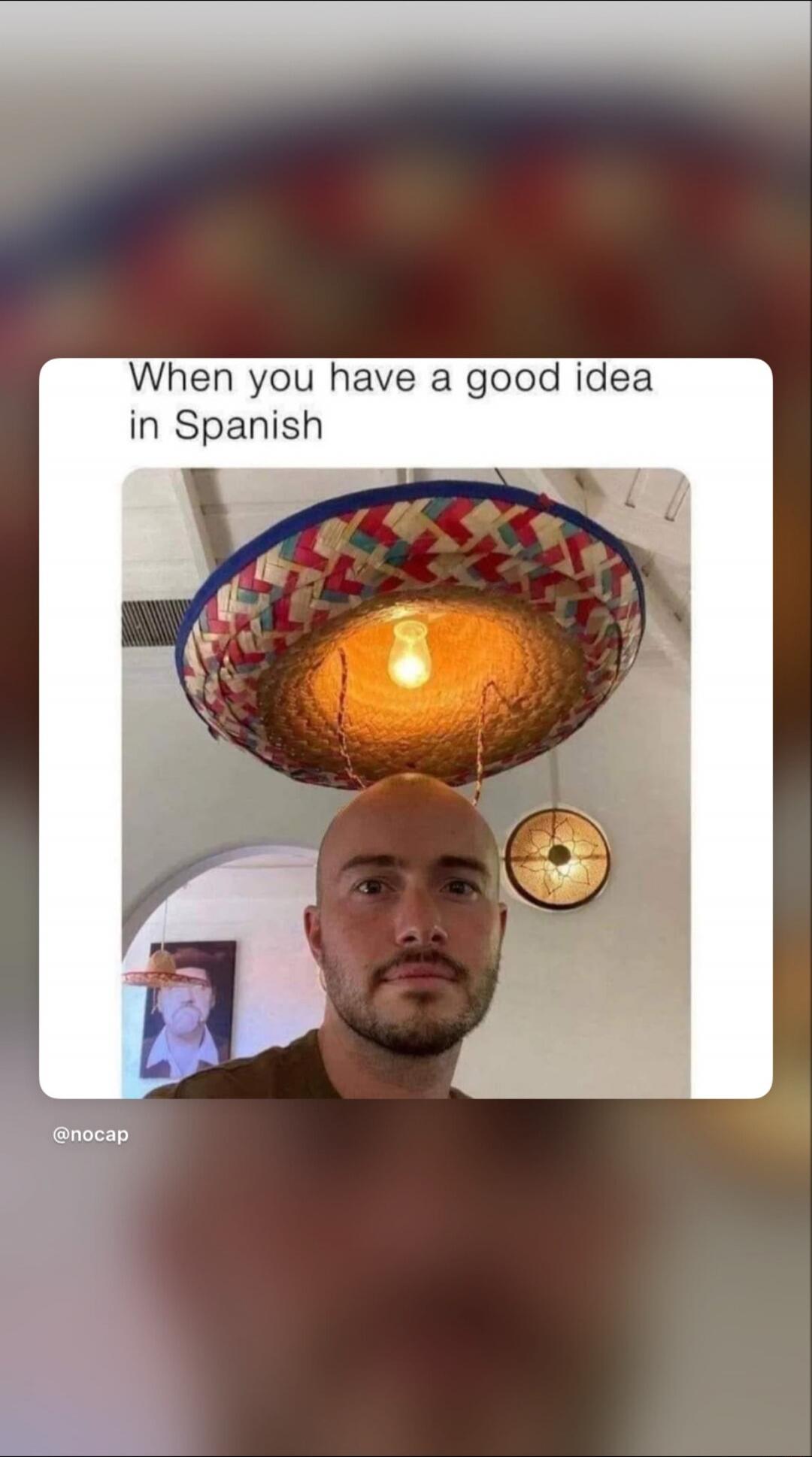 When you have a good idea in Spanish