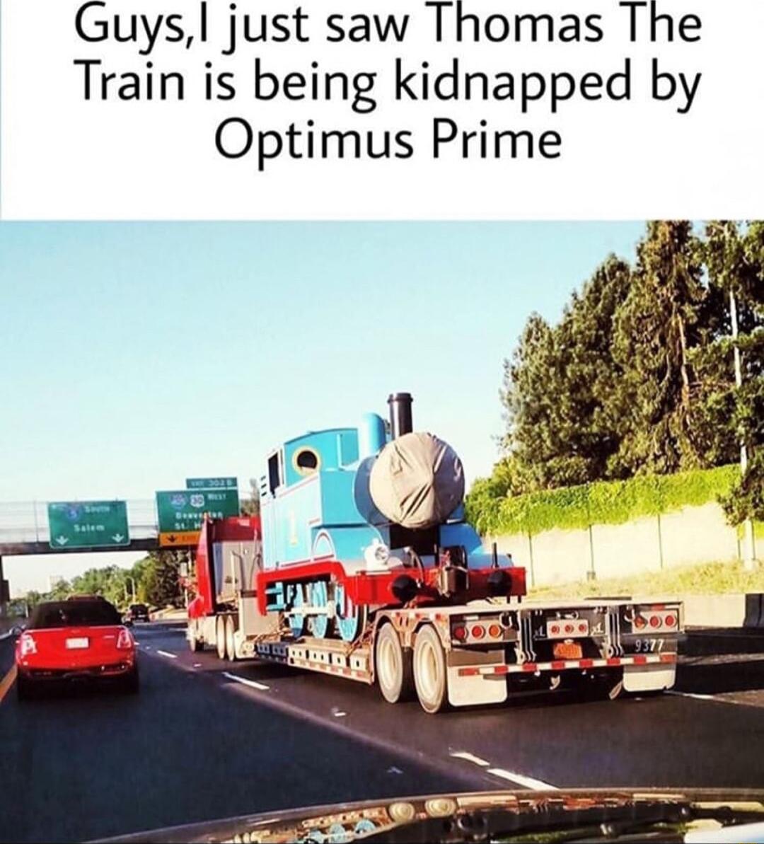 Guys just saw Thomas The Train is being kidnapped by Optimus Prime