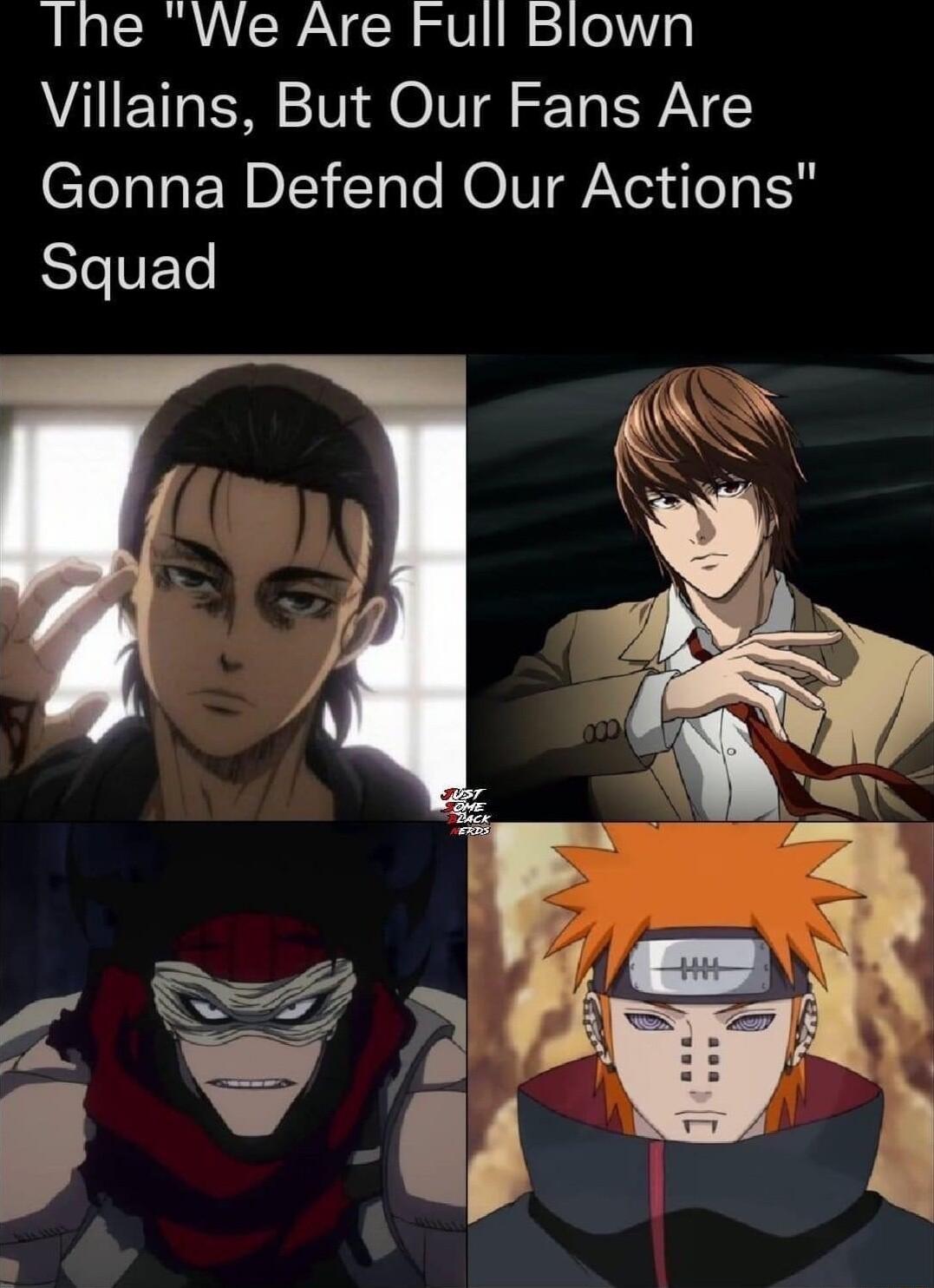 The We Are Full Blown Villains But Our Fans Are Gonna Defend Our Actions SIeVETe