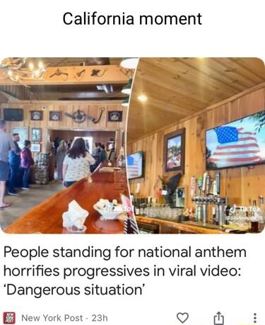 California moment People standing for national anthem horrifies progressives in viral video Dangerous situation QO M