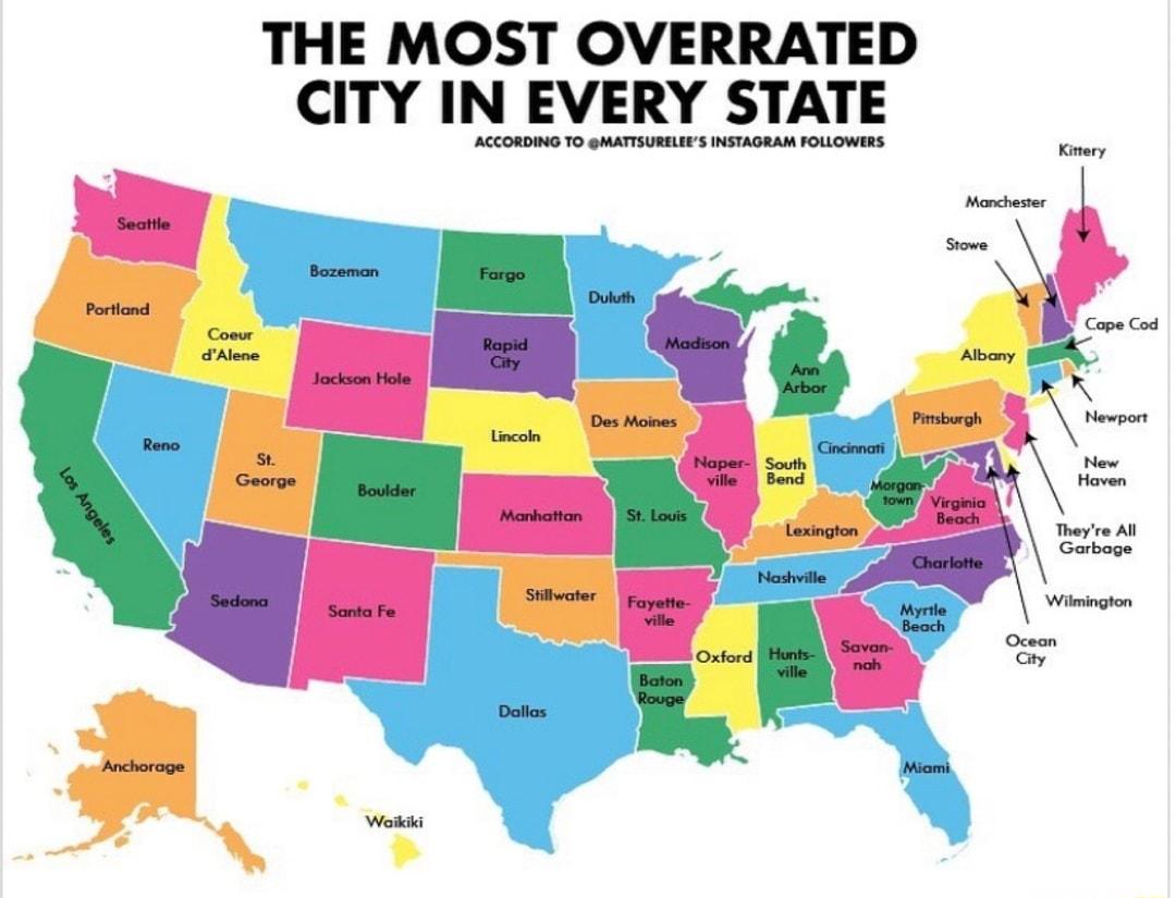 THE MOST OVERRATED CITY IN EVERY STATE ACCORDING TO MATTSURELEES INSTAGRAM FOLLOWERS Waikiki