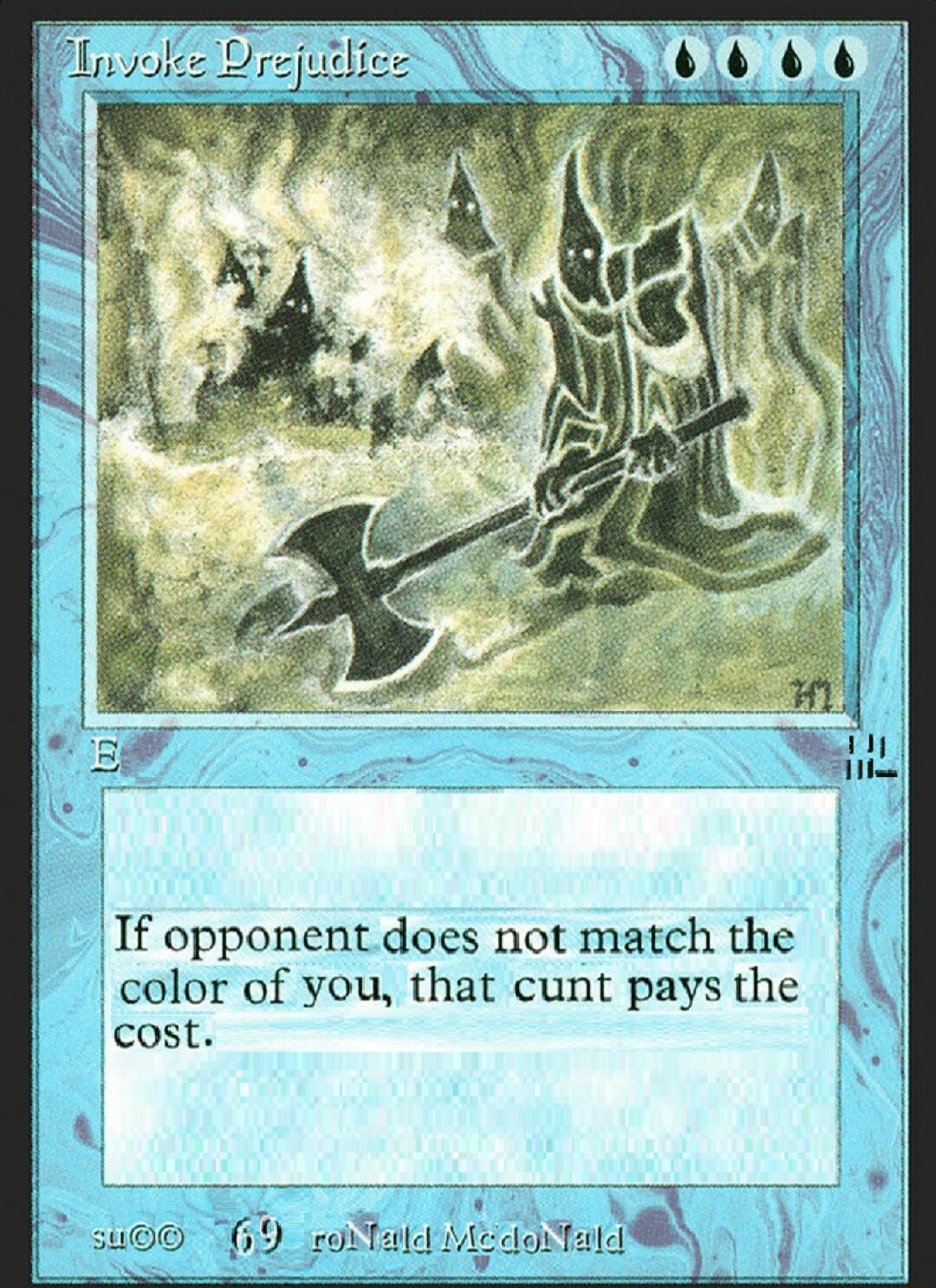 If opponent does not match the color of you that cunt pays the cost