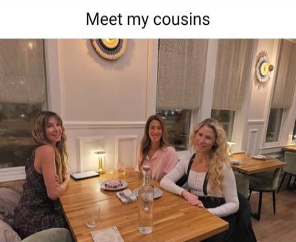 Meet my cousins