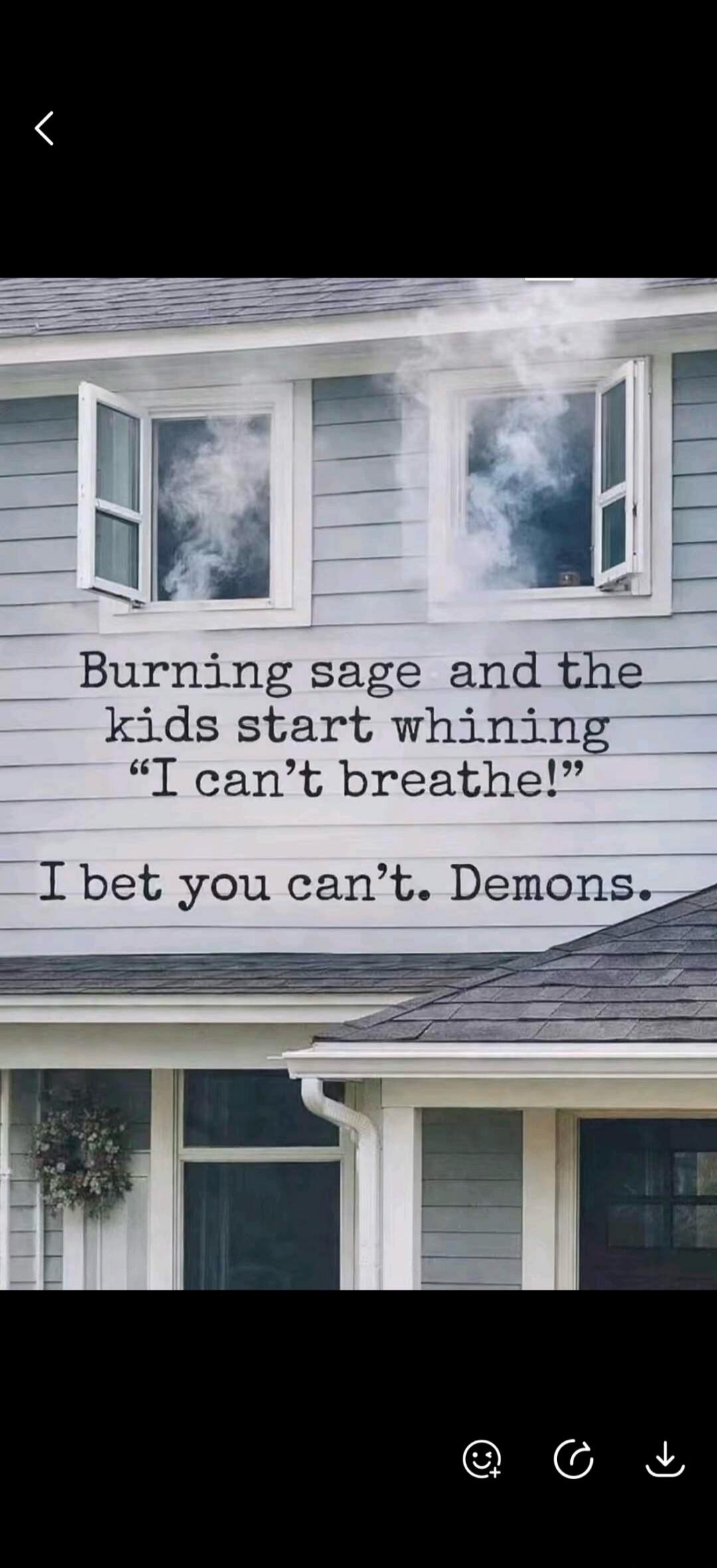 Burning sage and the kids start whining 