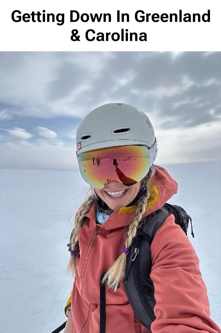 Getting Down In Greenland & Carolina