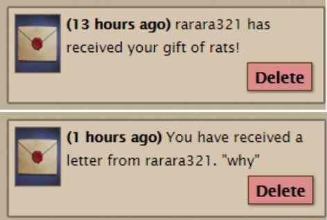 13 hours ago rarara321 has received your gift of rats 1 hours ago You have received a letter from rarara321 why