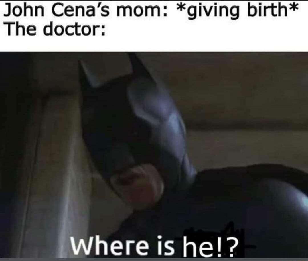 John Cenas mom giving birth The doctor Where is he