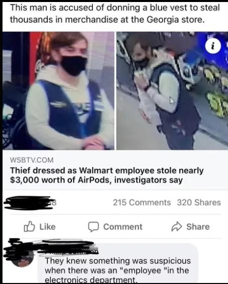 This man is accused of donning a blue vest to steal thousands in merchandise at the Georgia store Thief dressed as Walmart employee stole nearly 3000 worth of AirPods investigators say o Like Comment 2 Share They knew something was suspicious when there was an employee in the electronics department