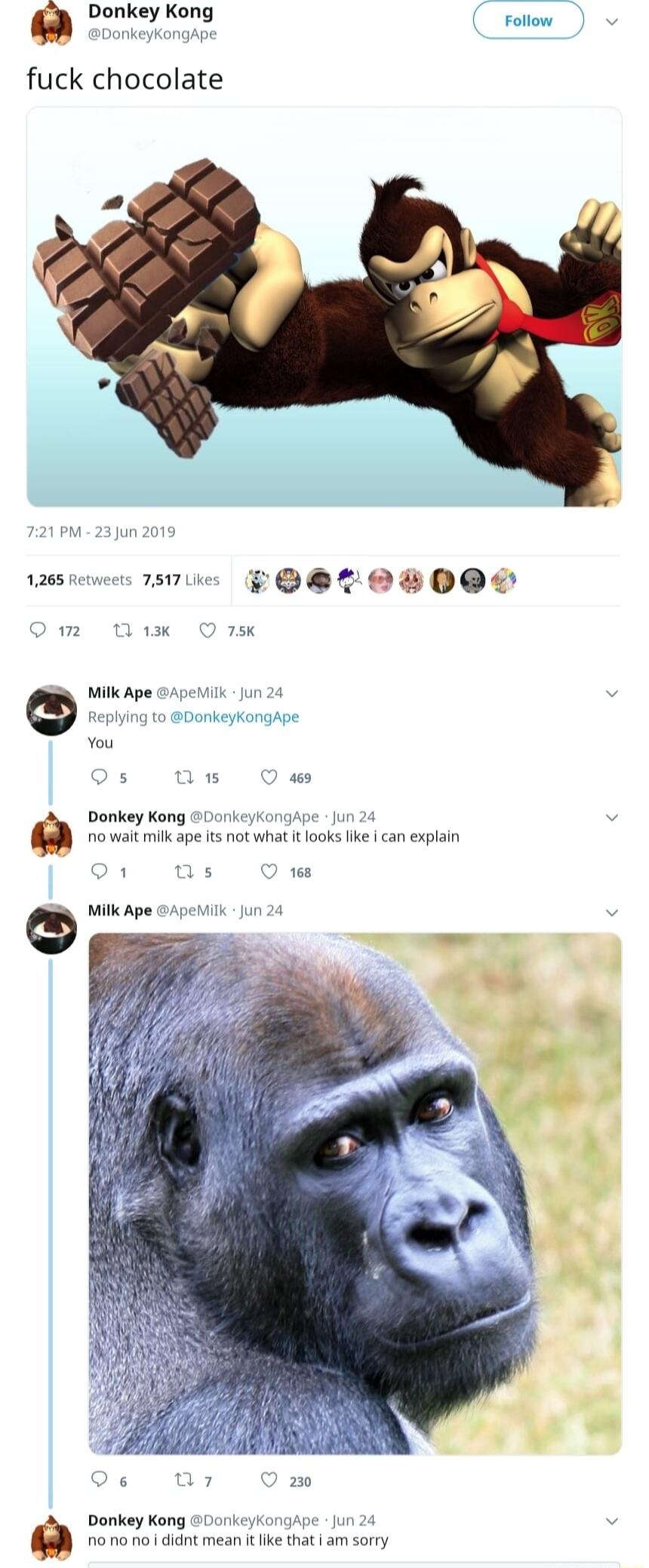 i _ rollow fuck chocolate 1265 reeets 75170k BB VB OO D m 75 eMllkApe peMilk Jun Replying to DonkeyKongApe s ts O eiey Koy enkcyanghoe B 0 e ekt ks o i e Milk Ape nghpe ur Itlke that am sorry Donkey Kong 20 M o rono dantme