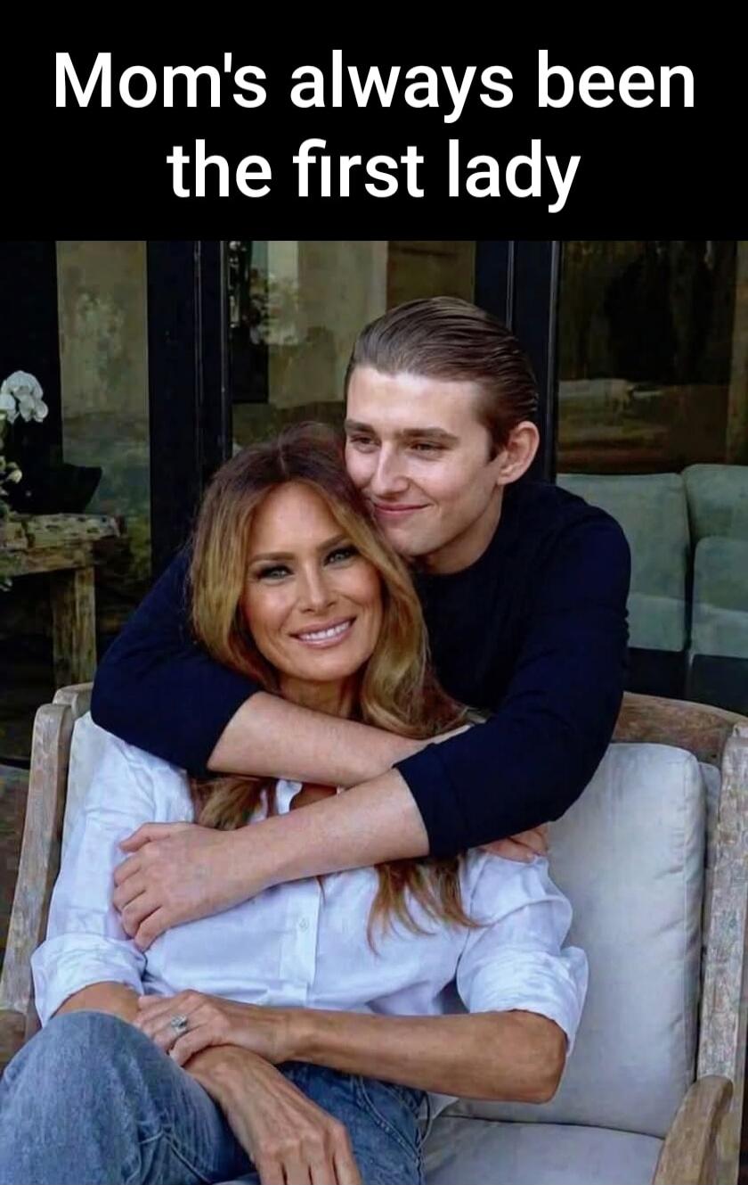 Mom's always been the first lady