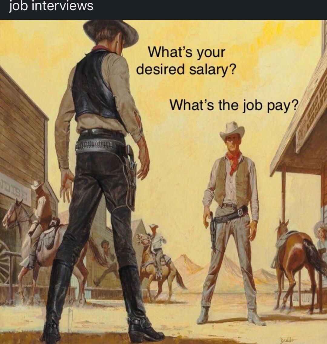 job interviews Whats your desired salary Whats the job pay