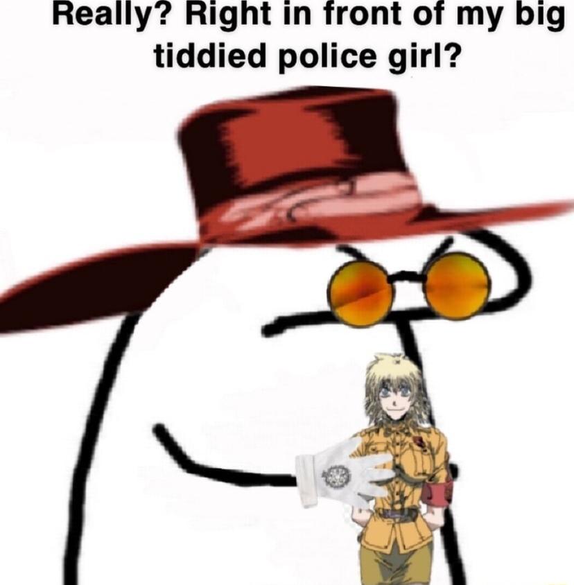 Really Right in front of my big tiddied police girl