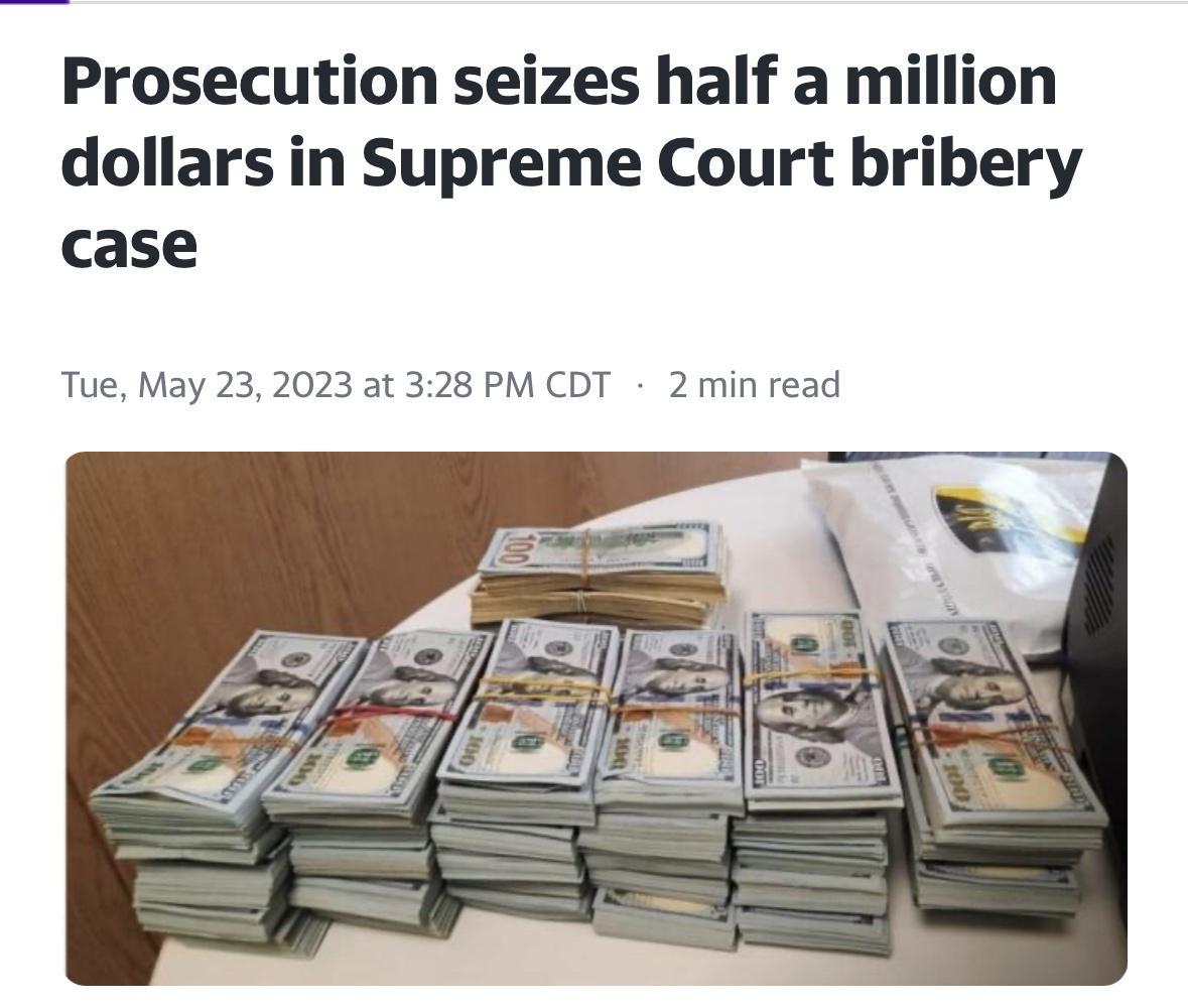 Prosecution seizes half a million dollars in Supreme Court bribery case Tue May 232023 at 328 PM CDT 2 min read