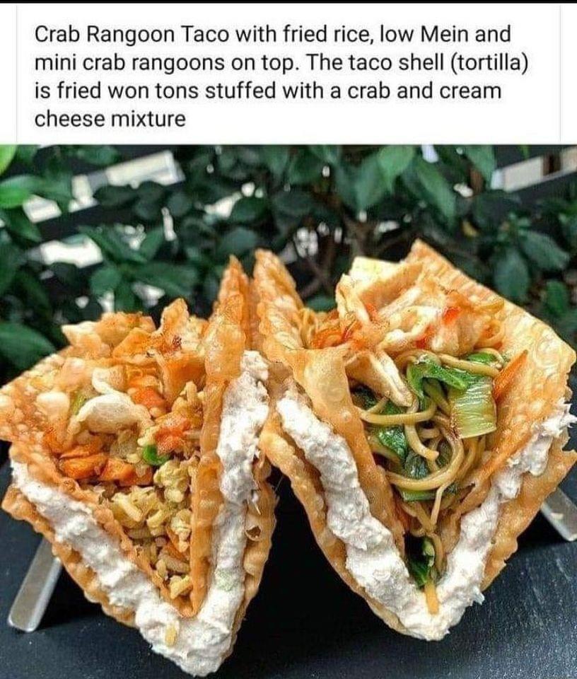 Crab Rangoon Taco with fried rice low Mein and mini crab rangoons on top The taco shell tortilla is fried won tons stuffed with a crab and cream cheese mixture