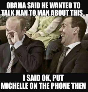 OBAMA SAID HE WANTED TO TALK MAN TO MAN ABOUT THIS... I SAID OK, PUT MICHELLE ON THE PHONE THEN