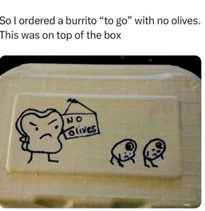 So I ordered a burrito 