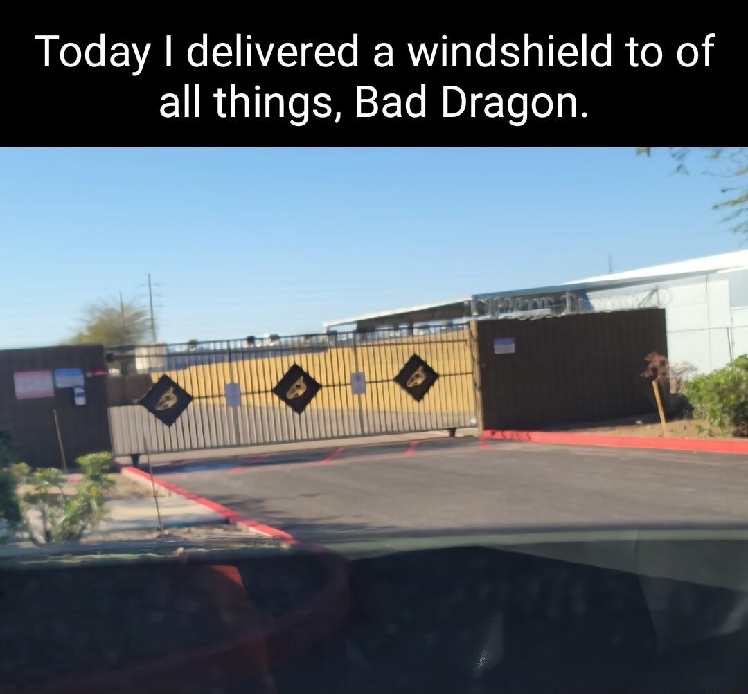 Today delivered a windshield to of EURGI IR A ETe o B