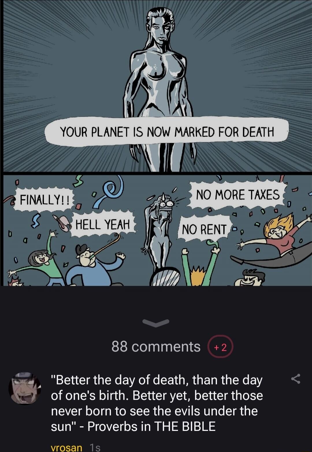 YOUR PLANET IS NOW MARKED FOR DEATH. FINALLY!! HELL YEAH. NO MORE TAXES. NO RENT.