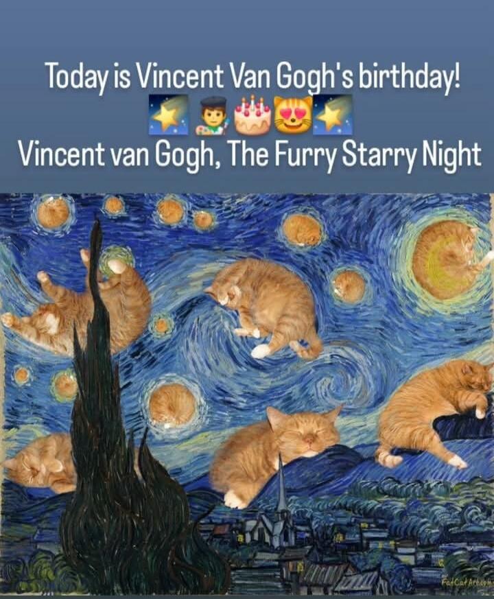 Today is Vincent Van Gogh's birthday! Vincent van Gogh, The Furry Starry Night