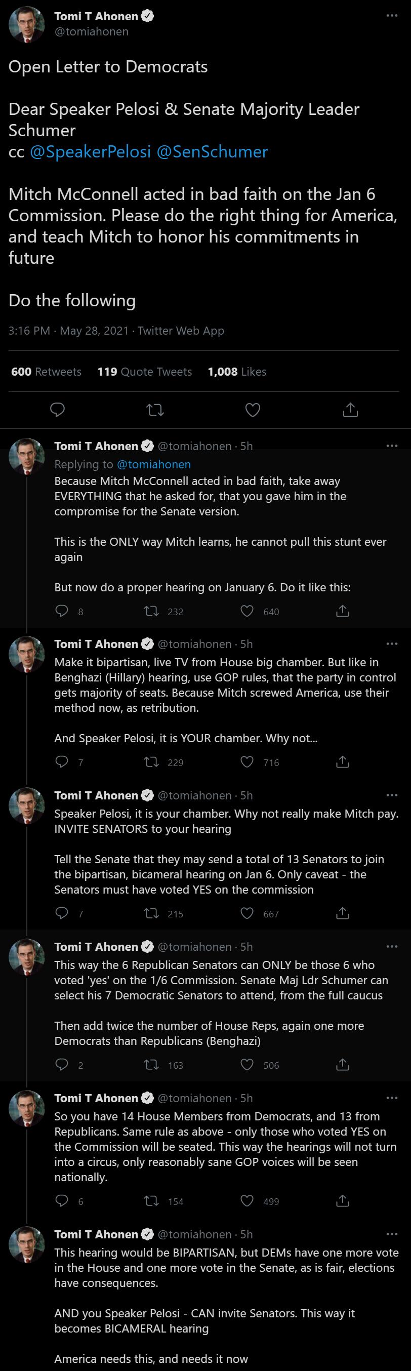 Tomi T Ahonen tomiahonen Open Letter to Democrats Dear Speaker Pelosi Senate Majority Leader Schumer LM N oI E Cla N RATs N el s FggI1 Mitch McConnell acted in bad faith on the Jan 6 Commission Please do the right thing for America and teach Mitch to honor his commitments in future BIeRIR eeTyTe 316 PM May 28 2021 Twitter Web App 0 1 ROV ROIVeI R ATVETSI S I 1 AT n V o Tomi T Ahonen tomiahonen 5h 