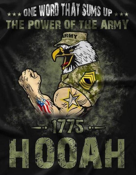 ONE WORD THAT SUMS UP THE POWER OF THE ARMY ARMY 1775 HOOAH