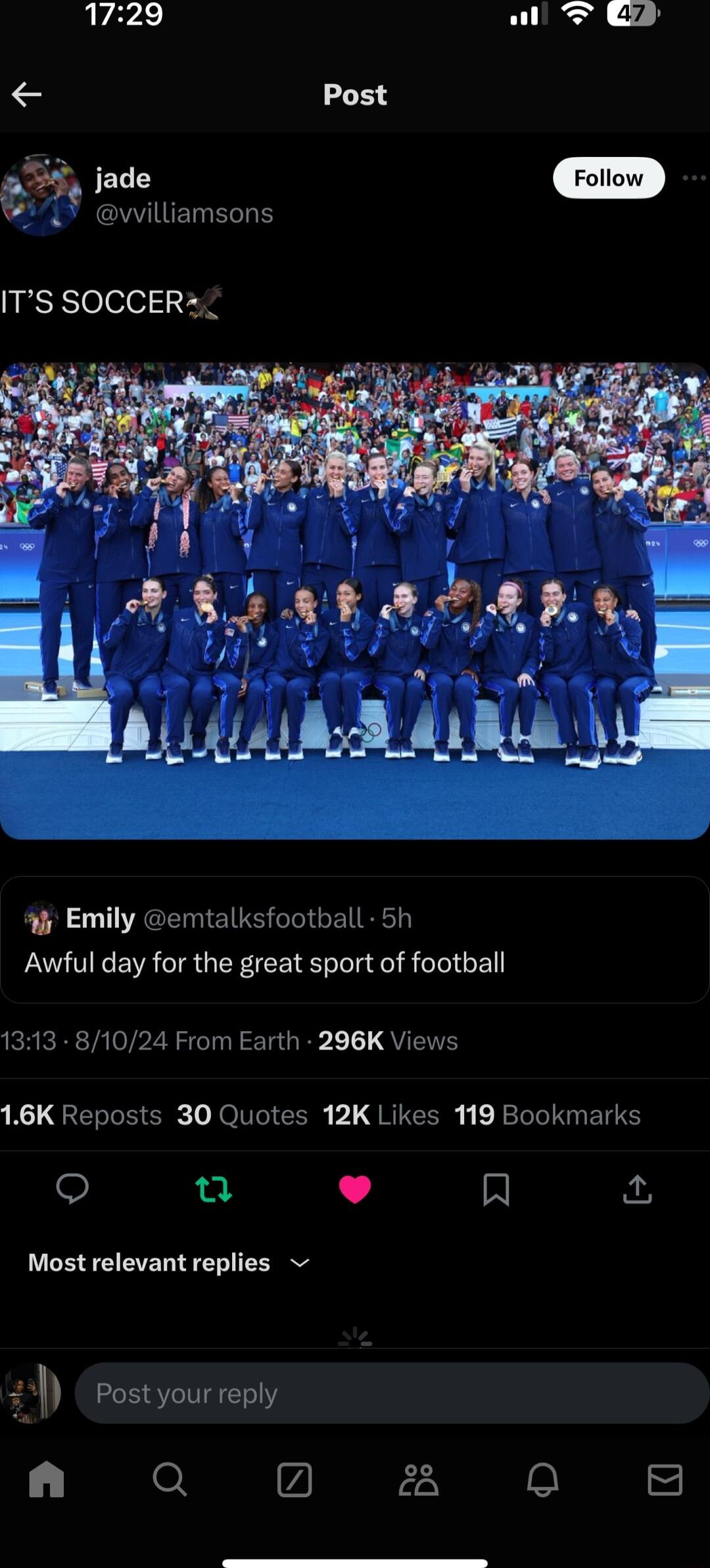 1729 T e Post 35 e LY wvilliamsons ITS SOCCER Emily emtalksfootball 5h Awful day for the great sport of football 1313 81024 From Earth 296K Views 16K Reposts 30 Quotes 12K Likes 119 Bookmarks o L 4 R Most relevant replies h Post your reply Je