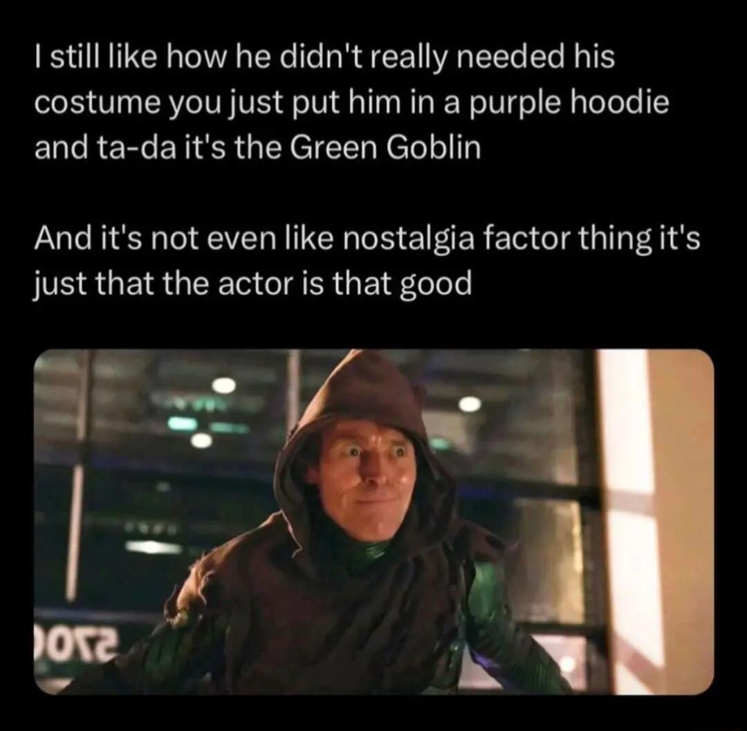 I still like how he didnt really needed his costume you just put him in a purple hoodie EUCRERENERGETEIEE el Ih And its not even like nostalgia factor thing its just that the actor is that good