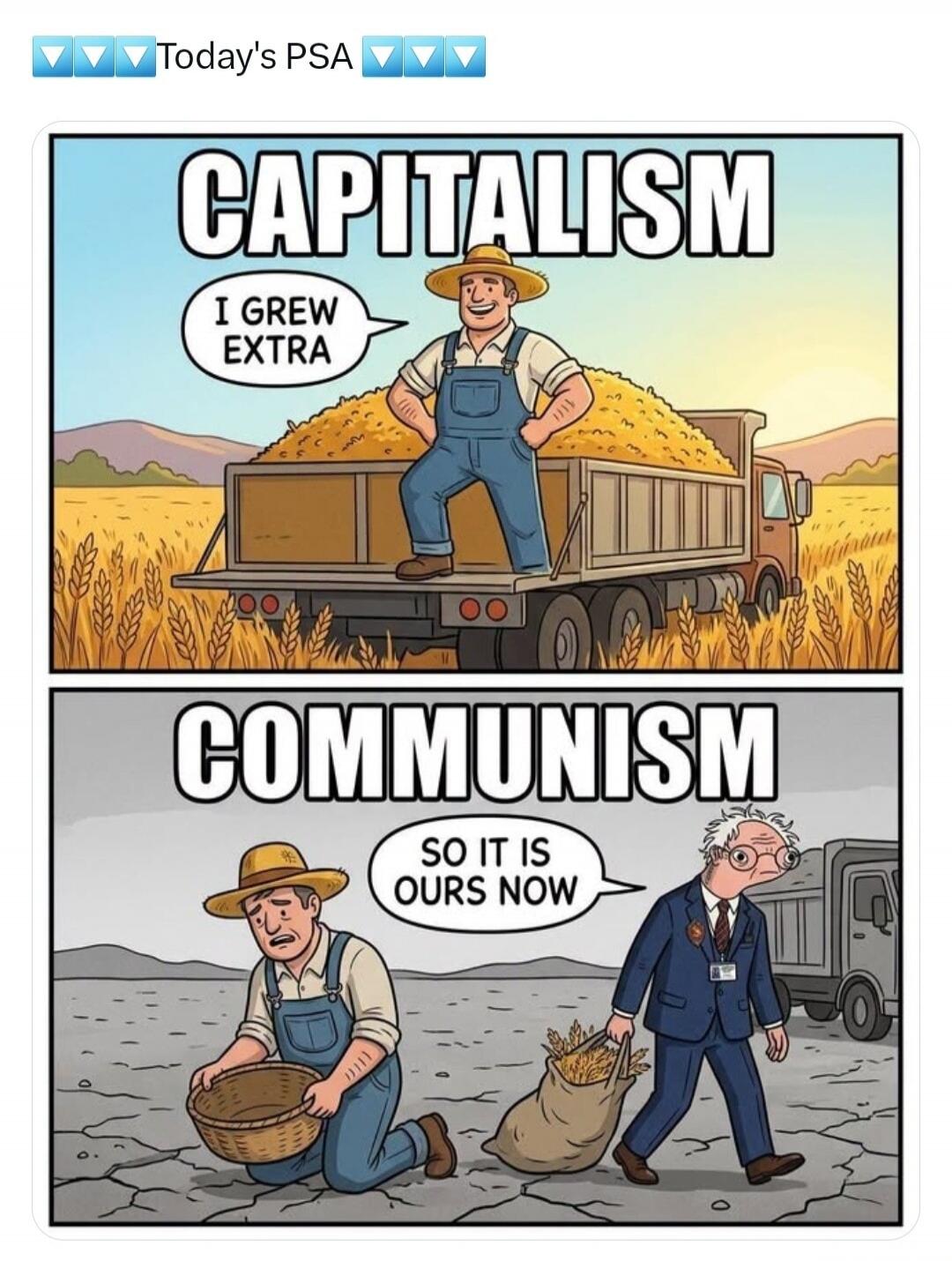 Today's PSA CAPITALISM I GREW EXTRA COMMUNISM SO IT IS OURS NOW
