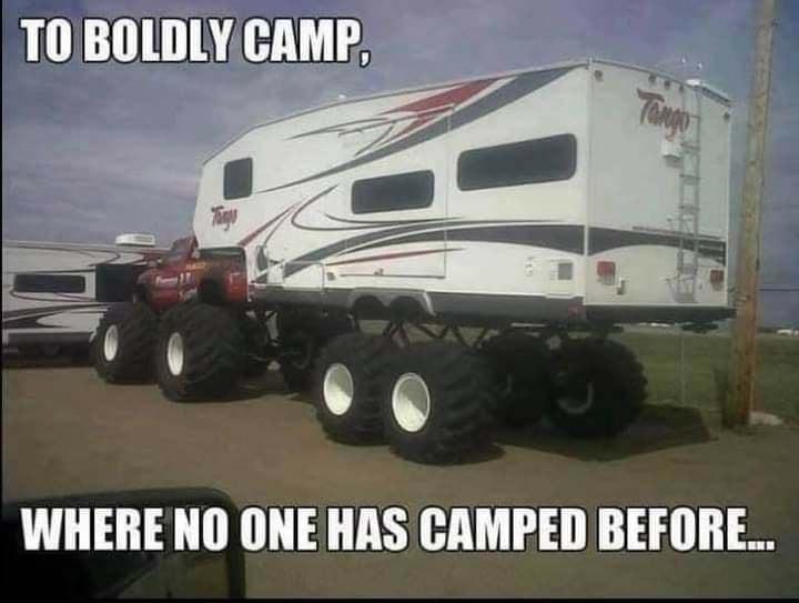 WHERE NO ONE HAS CAMPED BEFORE