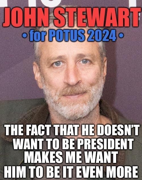 THE FACT TIIIT HEDOESNT WANT T0 BEPRESIDENT MAKES ME WANT HIM TOBE IT EVEN MORE