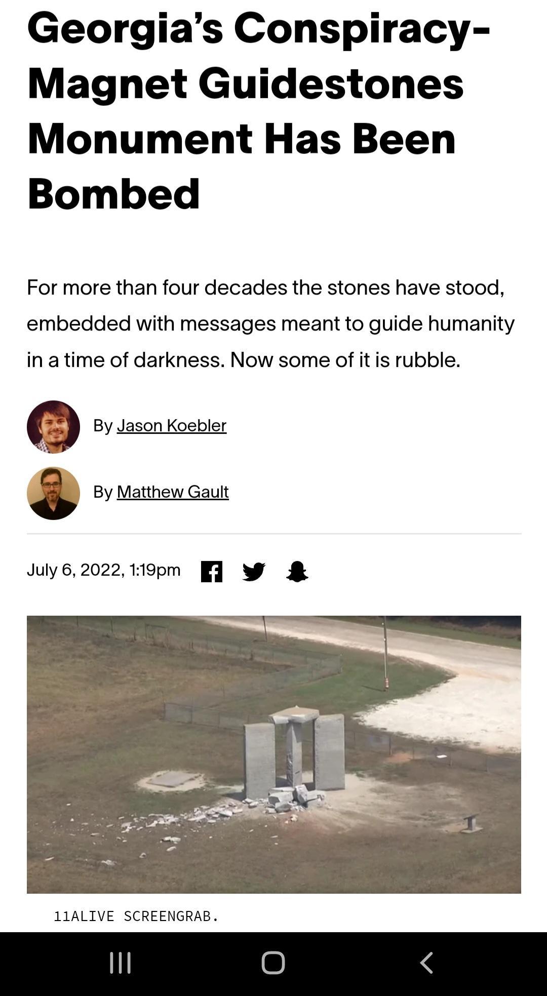 Georgias Conspiracy Magnet Guidestones Monument Has Been Bombed For more than four decades the stones have stood embedded with messages meant to guide humanity in a time of darkness Now some of it is rubble By Jason Koebler 3 By Matthew Gault July62022119om W 11ALIVE SCREENGRAB