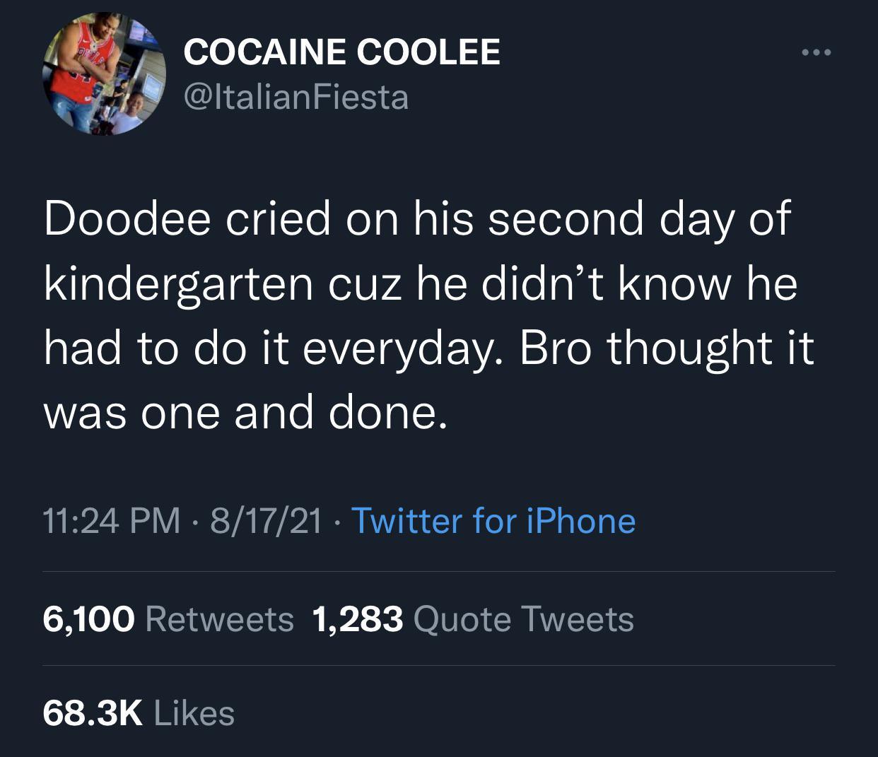 COCAINE COOLEE e 4 l elE IR e BDleoloSTWelglTo NelaN alisKYToto alo Mo F YA o NIgleCTgr TavTaNelVVAal Nellela W ale A g had to do it everyday Bro thought it was one and done 1124 PM 81721 Twitter for iPhone 6100 Retweets 1283 Quote Tweets 683K Likes