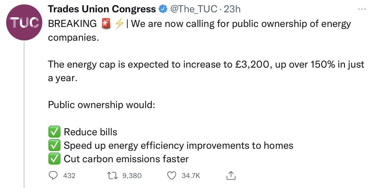 Trades Union Congress The TUC 23h BREAKING We are now caling fo public ovnership of energy companies The energy cap s expected to increase to 3200 up over 150n just ayear Public ownership would 3 Recuce bils 8 Speed up energy efiiency improvements to homes 8 Cutcarbon emissions faster Om Tomw Qux