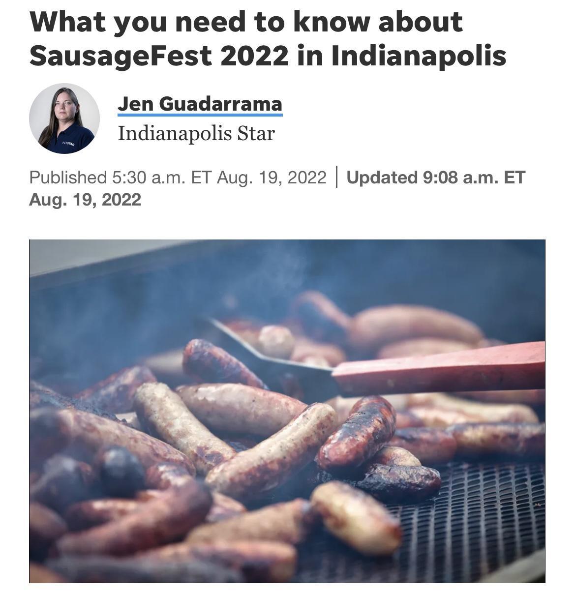 What you need to know about SausageFest 2022 in Indianapolis Jen Guadarrama Indianapolis Star Published 530 am ET Aug 19 2022 Updated 908 am ET Aug 19 2022