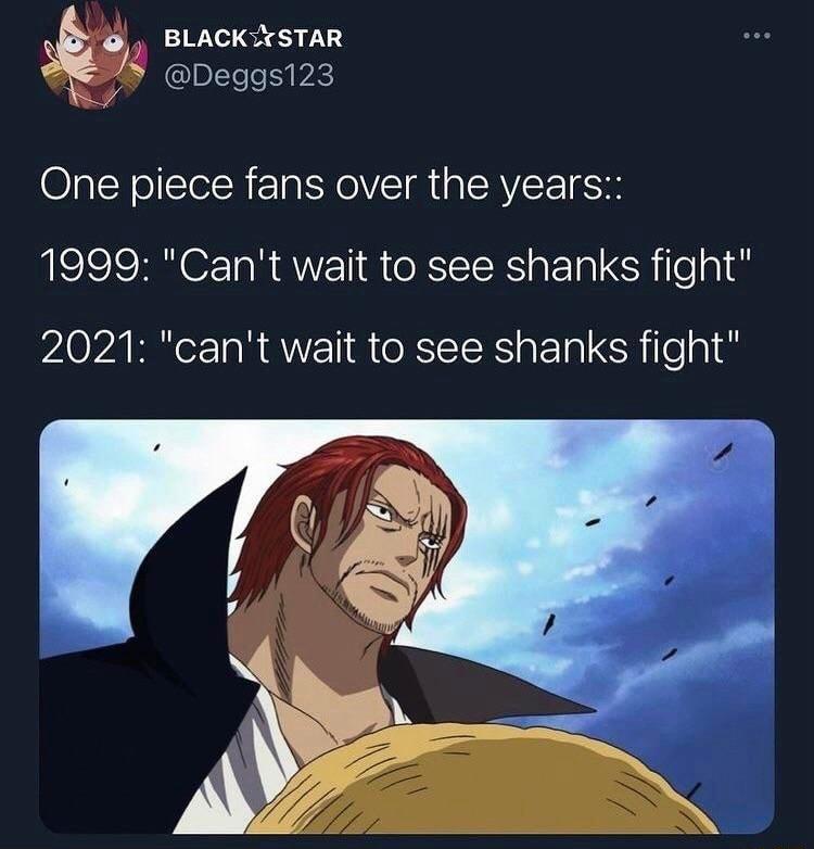 BLACKYYSTAR KA IBLTele y ViE One piece fans over the years 1999 Cant wait to see shanks fight 2021 cant wait to see shanks fight