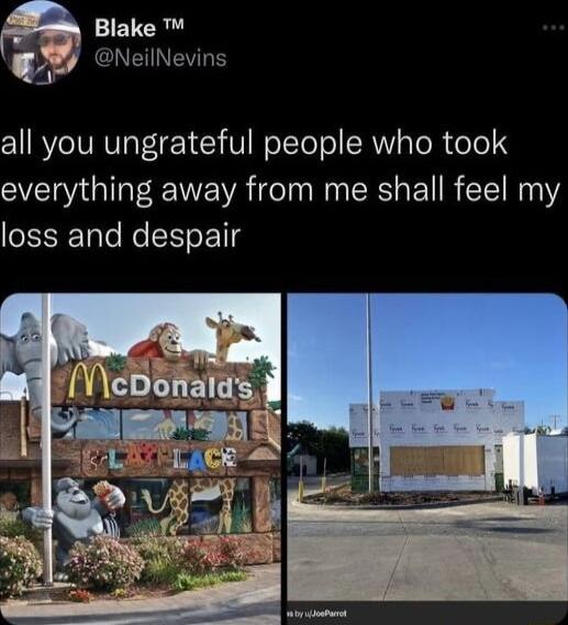 Je all you ungrateful people who took everything away from me shall feel my loss and despair