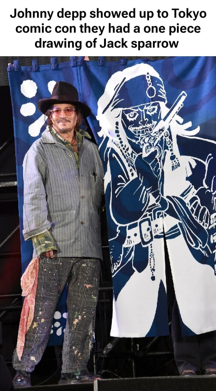 Johnny depp showed up to Tokyo comic con they had a one piece drawing of Jack sparrow