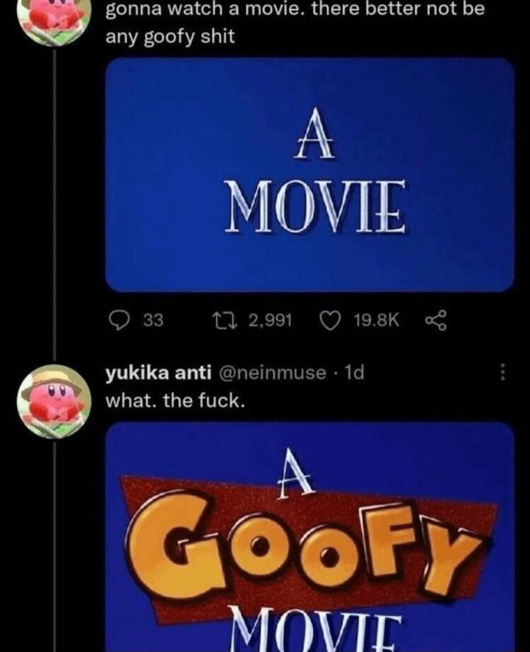 gonna watch a movie there better not be any goofy shit A 015 0299 Q 198K yukika anti neinmuse 1d UL EIR TR T